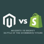 Magento vs Shopify