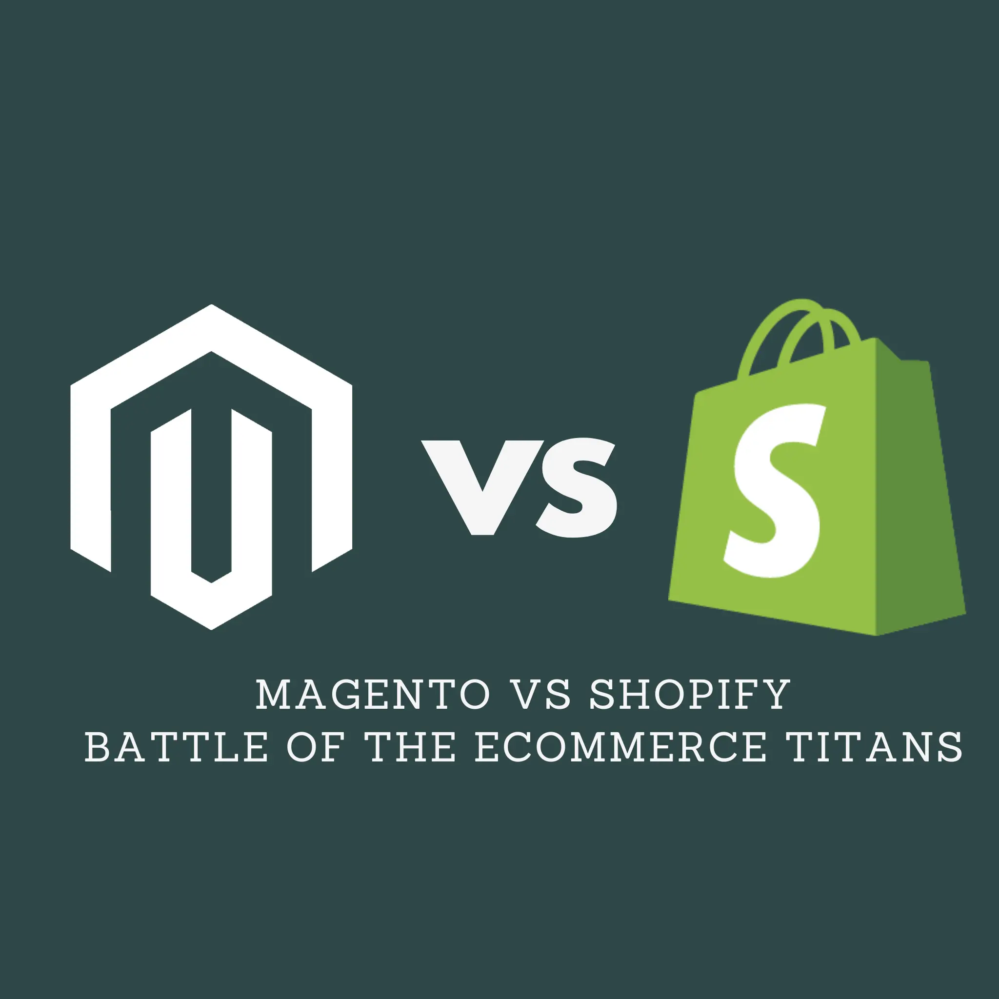 Magento vs Shopify