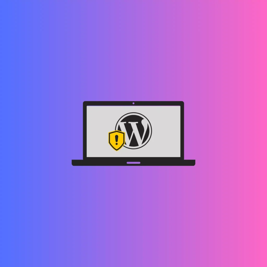 Secure WordPress website illustration featuring a laptop displaying the WordPress logo and security warning icon - Tips to avoid common WordPress security mistakes