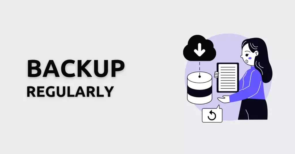 Regular WordPress website backups - Image depicting the significance of backing up your WordPress site frequently to ensure data protection and easy recovery in case of security issues