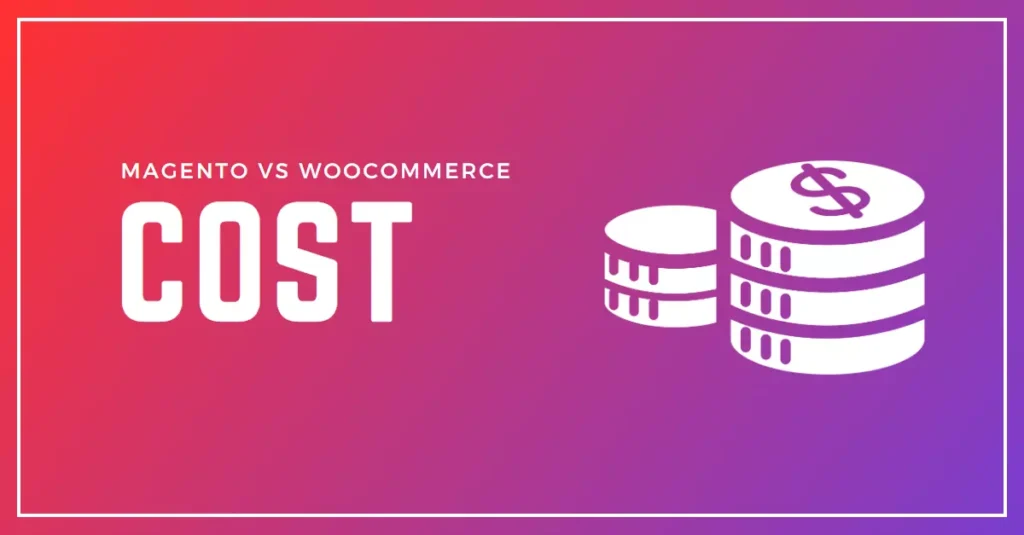 Cost comparison: Magento vs. WooCommerce - Which eCommerce platform offers better pricing options for your online store?