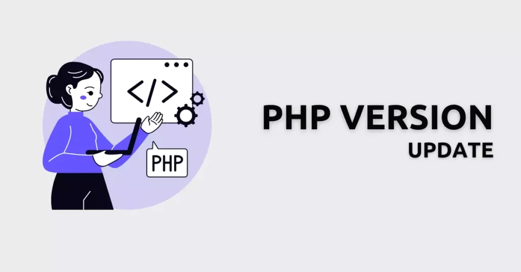 Updating PHP version for WordPress -Image illustrating the updating PHP for improved WordPress website security and performance