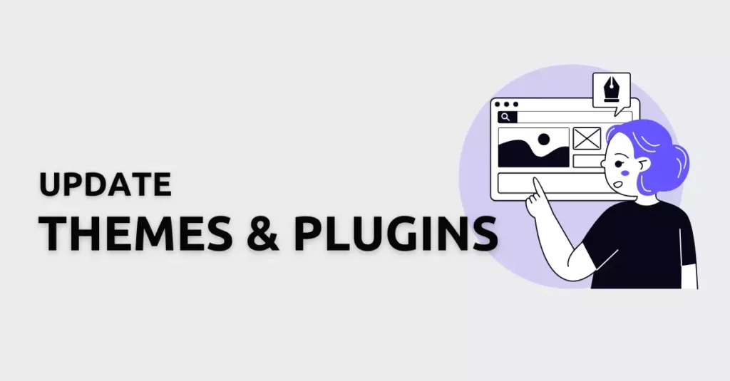 Updating themes and plugins for WordPress - Image depicting the significance of keeping themes and plugins up-to-date for enhanced WordPress site security and functionality