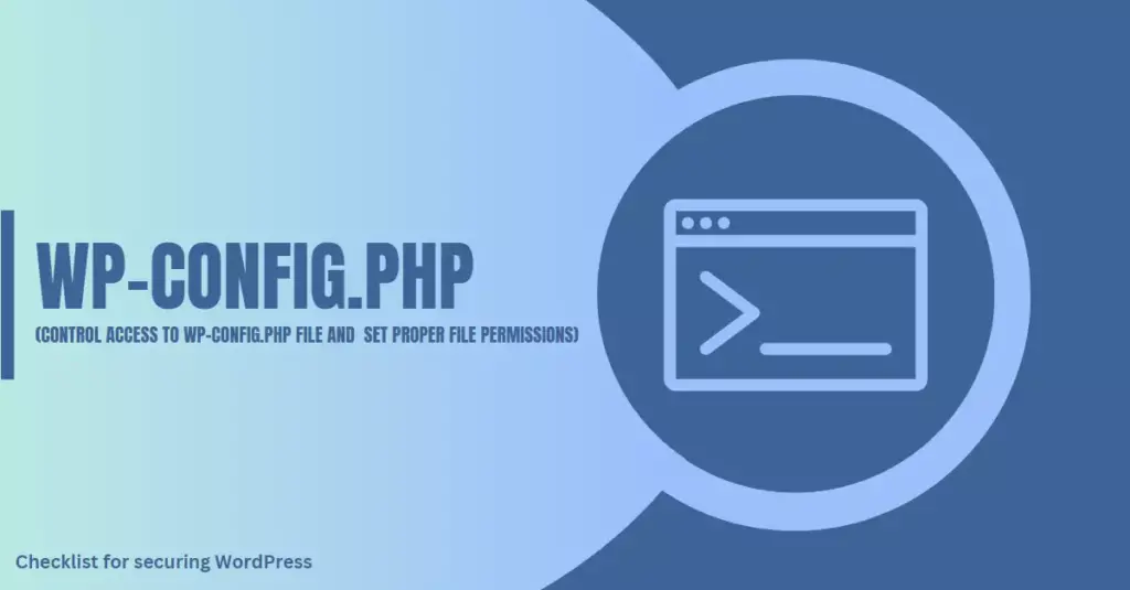 Image displaying a prompt icon, underlining the need to control access to the wp-config.php file, a crucial step in the checklist for securing a WordPress site.