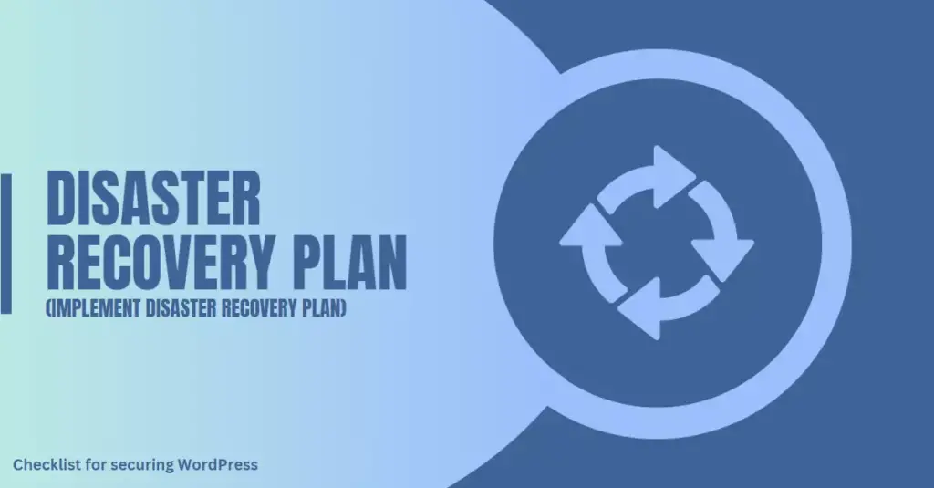 Image showing a recovery icon, signifying the importance of implementing a disaster recovery plan as part of the checklist for securing WordPress site
