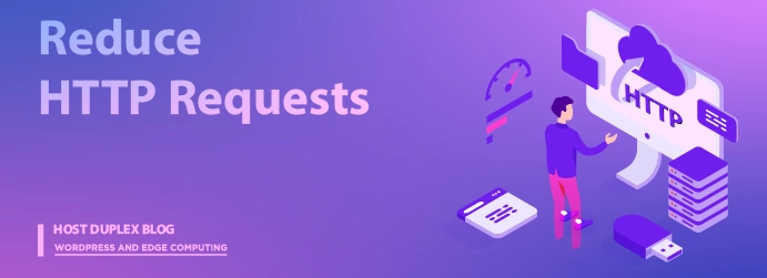 Screen with graphics depicting HTTP requests, symbolizing the process of reducing HTTP requests in WordPress for enhanced performance with edge computing.