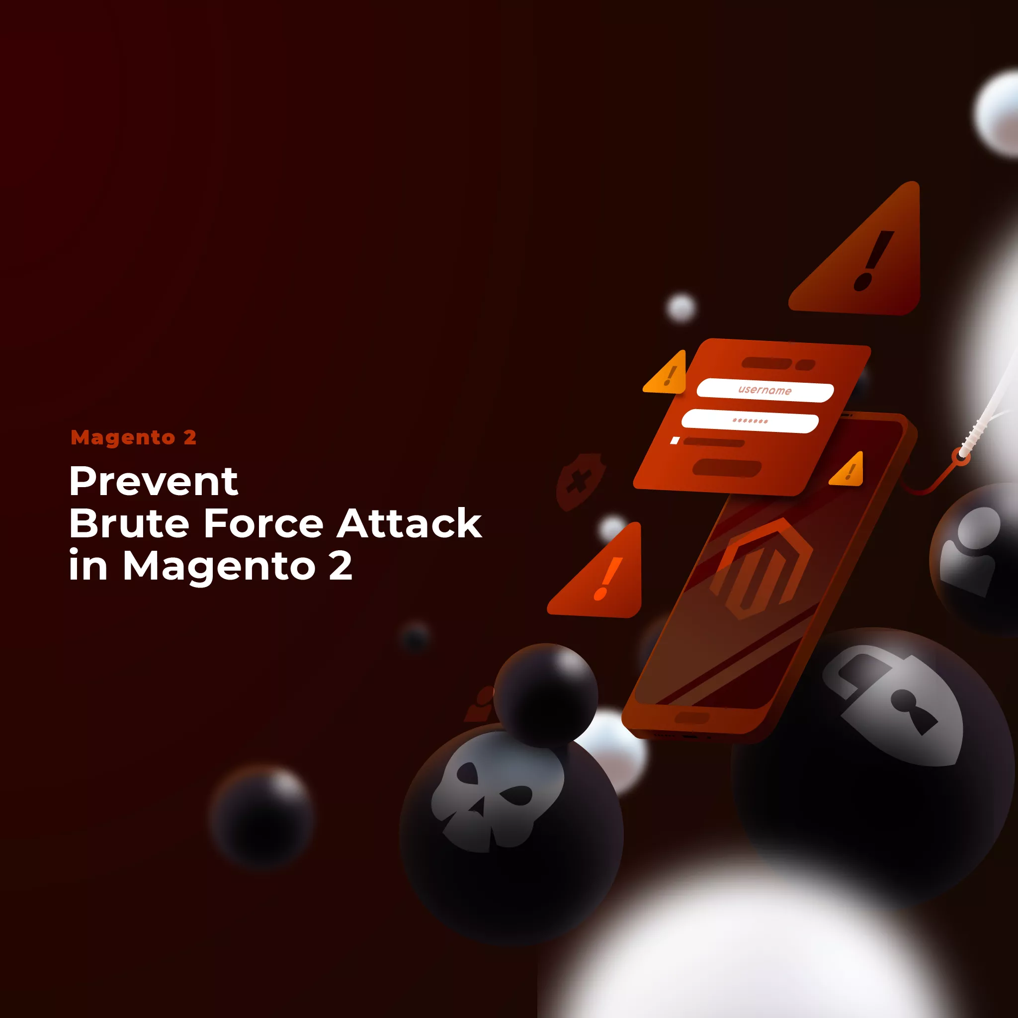 Image illustrating Magento login with danger symbols, highlighting prevention of brute force attack in Magento 2.