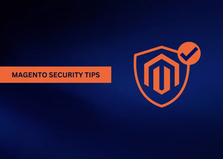 Magento security tips